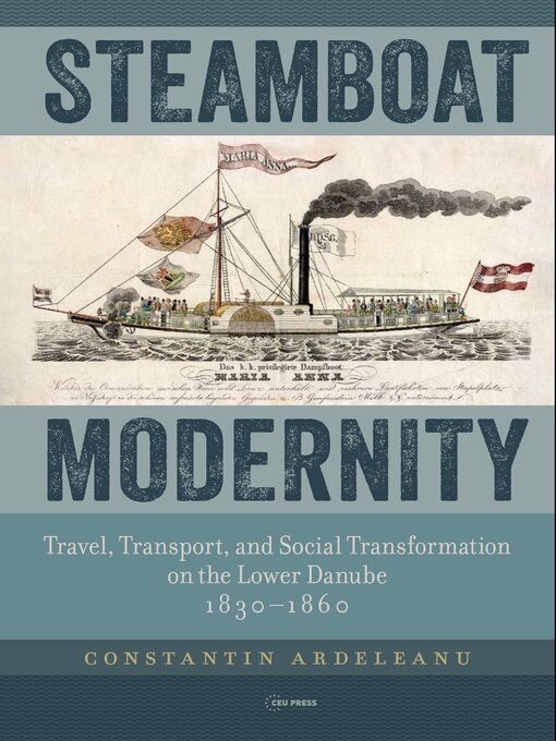 Title details for Steamboat Modernity by Constantin Ardeleanu - Wait list